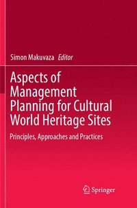 bokomslag Aspects of Management Planning for Cultural World Heritage Sites