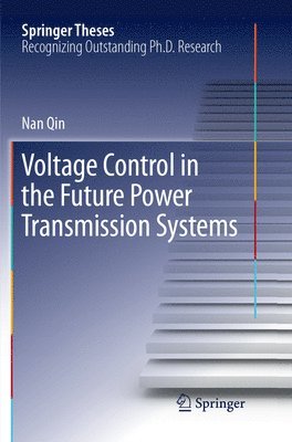 bokomslag Voltage Control in the Future Power Transmission Systems