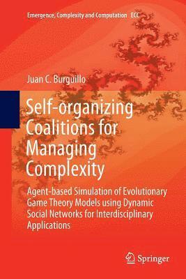 Self-organizing Coalitions for Managing Complexity 1