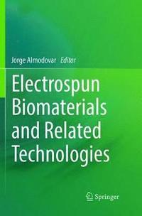 bokomslag Electrospun Biomaterials and Related Technologies