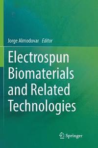 bokomslag Electrospun Biomaterials and Related Technologies