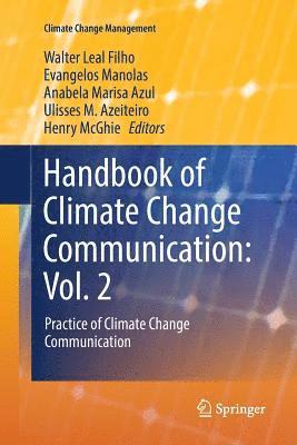 Handbook of Climate Change Communication: Vol. 2 1