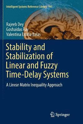 Stability and Stabilization of Linear and Fuzzy Time-Delay Systems 1