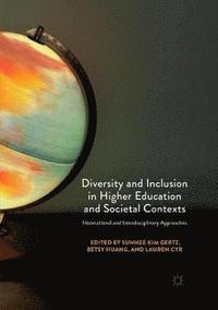 bokomslag Diversity and Inclusion in Higher Education and Societal Contexts