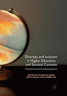 bokomslag Diversity and Inclusion in Higher Education and Societal Contexts