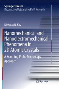 bokomslag Nanomechanical and Nanoelectromechanical Phenomena in 2D Atomic Crystals