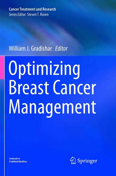 William J. Gradishar - Optimizing Breast Cancer Management, Häftad