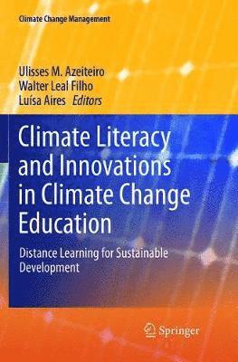 Climate Literacy and Innovations in Climate Change Education 1