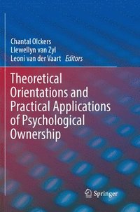 bokomslag Theoretical Orientations and Practical Applications of Psychological Ownership