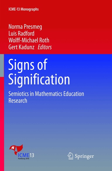 Norma Presmeg, Luis Radford, Wolff-Michael Roth, Gert Kadunz - Signs of Signification, Häftad