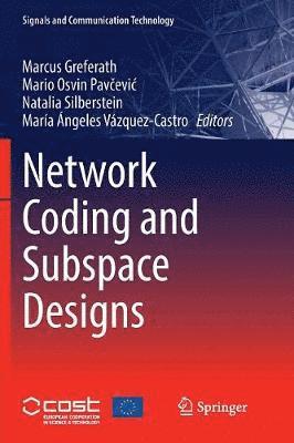 Network Coding and Subspace Designs 1