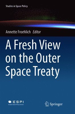 bokomslag Fresh View on the Outer Space Treaty
