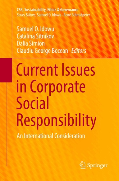 Samuel O. Idowu, Catalina Sitnikov, Dalia Simion, Claudiu George Bocean - Current Issues in Corporate Social Responsibility, Häftad