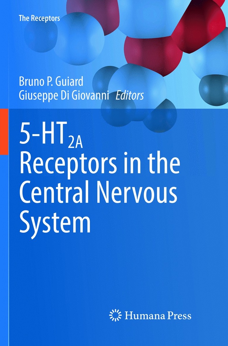 5-HT2A Receptors in the Central Nervous System 1