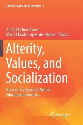 Alterity, Values, and Socialization 1