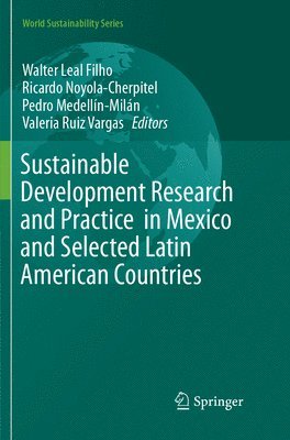 bokomslag Sustainable Development Research and Practice  in Mexico and Selected Latin American Countries