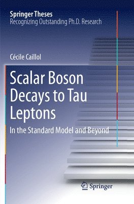 bokomslag Scalar Boson Decays to Tau Leptons