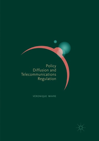 bokomslag Policy Diffusion and Telecommunications Regulation