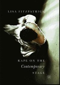 bokomslag Rape on the Contemporary Stage