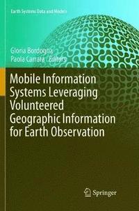 bokomslag Mobile Information Systems Leveraging Volunteered Geographic Information for Earth Observation