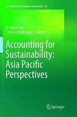 Accounting for Sustainability: Asia Pacific Perspectives 1