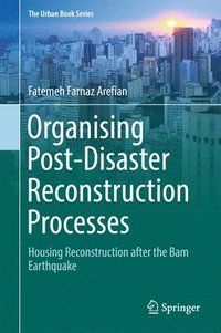 bokomslag Organising Post-Disaster Reconstruction Processes