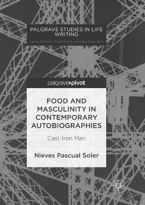 bokomslag Food and Masculinity in Contemporary Autobiographies