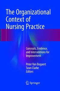 bokomslag The Organizational Context of Nursing Practice