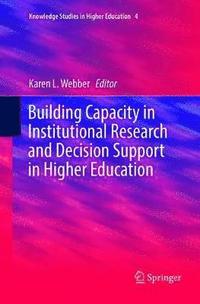 bokomslag Building Capacity in Institutional Research and Decision Support in Higher Education