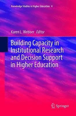 bokomslag Building Capacity in Institutional Research and Decision Support in Higher Education