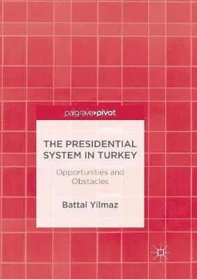 Presidential System in Turkey
