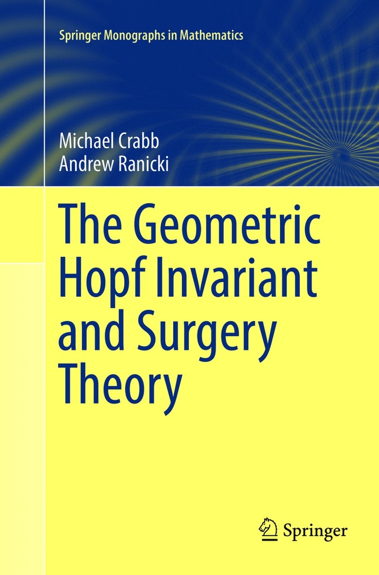 Geometric Hopf Invariant and Surgery Theory