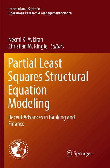 Necmi K. Avkiran, Christian M. Ringle - Partial Least Squares Structural Equation Modeling, Häftad