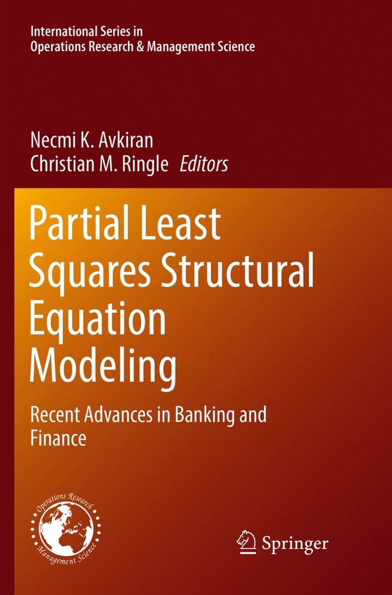 Necmi K. Avkiran, Christian M. Ringle - Partial Least Squares Structural Equation Modeling, Häftad