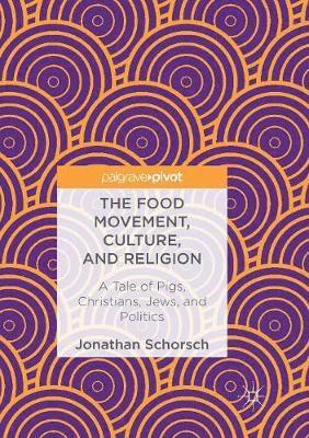 The Food Movement, Culture, and Religion 1