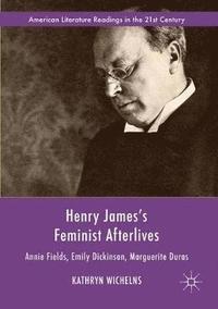 bokomslag Henry James's Feminist Afterlives