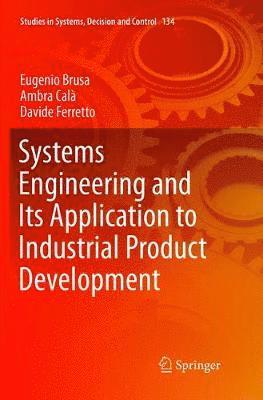 bokomslag Systems Engineering and Its Application to Industrial Product Development