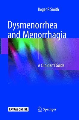 Dysmenorrhea and Menorrhagia 1