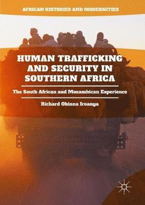 bokomslag Human Trafficking and Security in Southern Africa