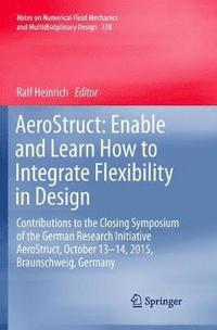 bokomslag AeroStruct: Enable and Learn How to Integrate Flexibility in Design