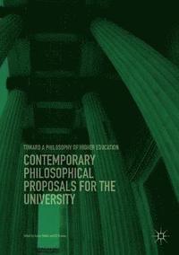 bokomslag Contemporary Philosophical Proposals for the University