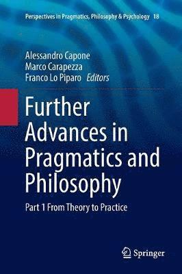 bokomslag Further Advances in Pragmatics and Philosophy