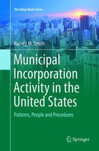 bokomslag Municipal Incorporation Activity in the United States
