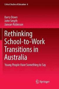 bokomslag Rethinking School-to-Work Transitions in Australia