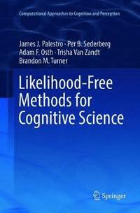 bokomslag Likelihood-Free Methods for Cognitive Science