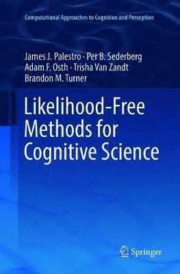 Likelihood-Free Methods for Cognitive Science 1