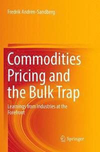 bokomslag Commodities Pricing and the Bulk Trap