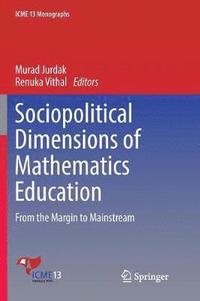 bokomslag Sociopolitical Dimensions of Mathematics Education