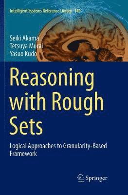 Reasoning with Rough Sets 1