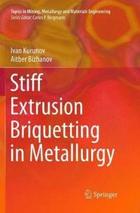 bokomslag Stiff Extrusion Briquetting in Metallurgy